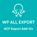 WP All Export – Export Add-On for ACF 1.0.1 – WordPress Plugin